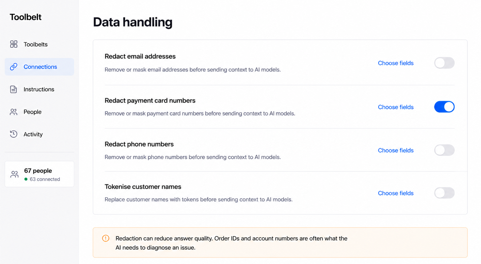 A Data handling settings panel with toggles for redacting email addresses, payment card numbers, phone numbers and tokenising customer names, plus an amber note about the trade-off.